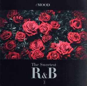 #MOOD-The Sweetest R&B Collection vol.2