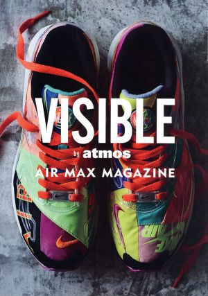 VISIBLE by atoms AIR MAX MAGAZINE