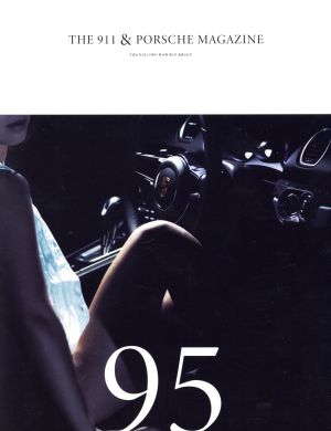 THE 911 & PORSCHE MAGAZINE(No.95 2019 SPRING) 季刊誌