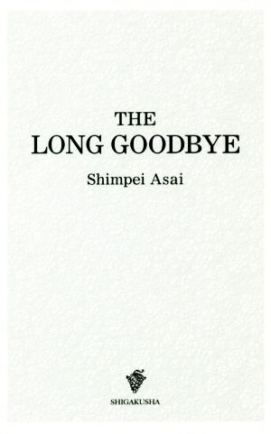 THE LONG GOODBYE