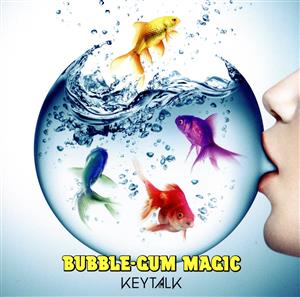 BUBBLE-GUM MAGIC(通常盤)