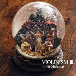 VIOLINISM Ⅲ(ローソンHMV盤)(2CD+DVD)