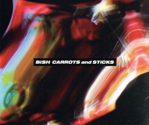 CARROTS and STiCKS(2CD+DVD)