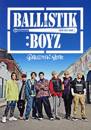 BALLISTIK BOYZ(初回生産限定盤)(DVD付)