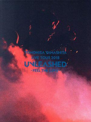 TOMOHISA YAMASHITA LIVE TOUR 2018 UNLEASHED - FEEL THE LOVE -(初回生産限定版)(Blu-ray Disc)