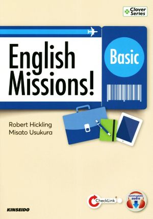 English Missions！ Basicミッション型大学英語の総合演習:基礎編Clover Series