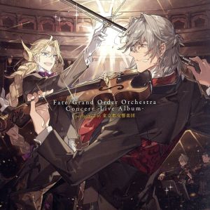 Fate/Grand Order Orchestra Concert -Live Album- performed by 東京都交響楽団(通常盤)