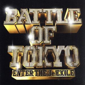 BATTLE OF TOKYO ～ENTER THE Jr.EXILE～(Blu-ray Disc付)
