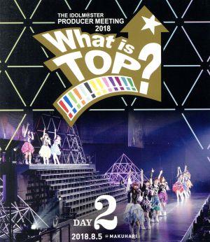 THE IDOLM@STER PRODUCER MEETING 2018 What is TOP!!!!!!!!!!!!!? EVENT Blu-ray DAY2(Blu-ray Disc)
