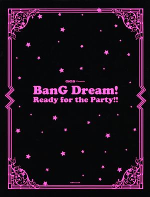 BanG Dream！ Ready for the Party！