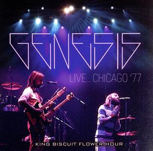 Live In Chicago '77 King Biscuit Flower Hour