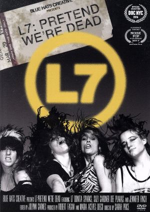 L7:プリテンド・ウィ・アー・デッド