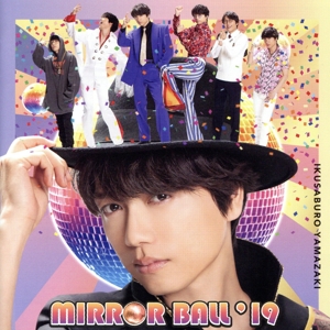 MIRROR BALL'19(初回限定盤)(DVD付)