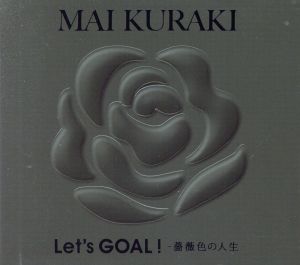 Let's GOAL！～薔薇色の人生～(初回限定盤 Black)