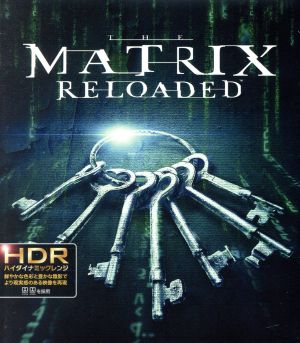 マトリックス リローデッド 日本語吹替音声追加収録版(4K ULTRA HD+デジタル・リマスター ブルーレイ)(Blu-ray Disc)