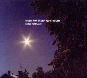 MUSIC FOR SAUNA QUIET NIGHT