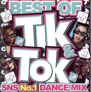 TIK & TOK -SNS NO.1 DANCE MIX-