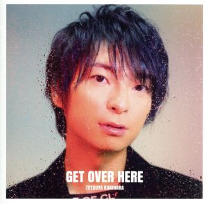 GET OVER HERE(通常盤)