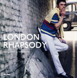 写真集 LONDON RHAPSODY