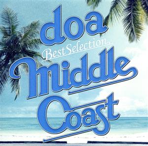 doa Best Selection “MIDDLE COAST
