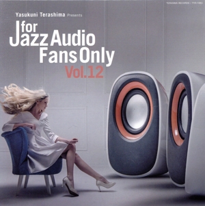 For Jazz Audio Fans Only Vol.12