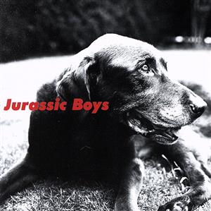 JURASSIC BOYS