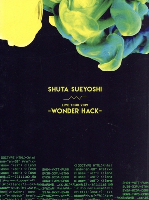 Shuta Sueyoshi LIVE TOUR 2019 -WONDER HACK-