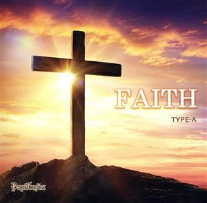 FAITH(TYPE-A)