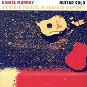 【輸入盤】GUITAR SOLO(Universo Musical de Egberto Gismonti)