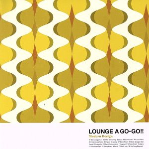 LOUNGE A GO-GO!! Modern Design