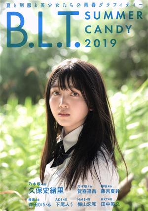 B.L.T.SUMMER CANDY(2019) B.L.T MOOK B.L.T特別編集