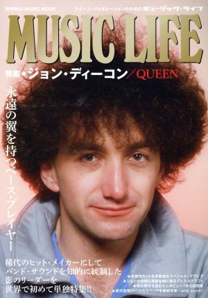 MUSIC LIFE 特集 ジョン・ディーコン/QUEEN 永遠の翼を持つベース・プレイヤー SHINKO MUSIC MOOK