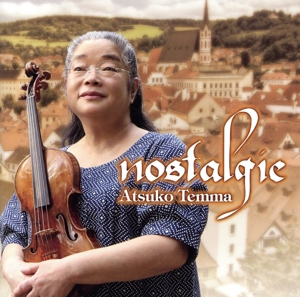 ノスタルジー(郷愁)