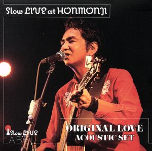 Slow LIVE at HONMONJI