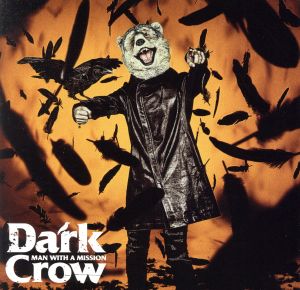 Dark Crow(初回生産限定盤)(DVD付)