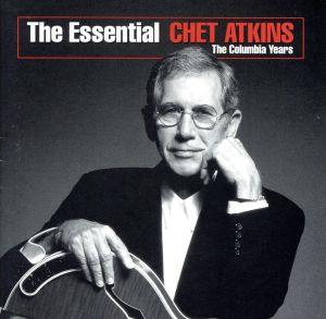 【輸入盤】The Essential Chet Atkins: The Columbia Years