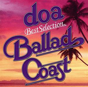 doa Best Selection “BALLAD COAST