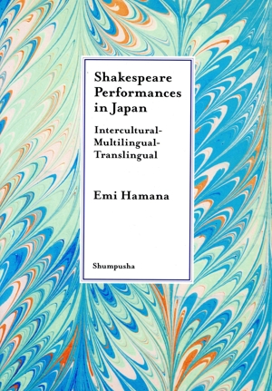 Shakespeare Performances in Japan Intercultural-Multilingual-Translingual