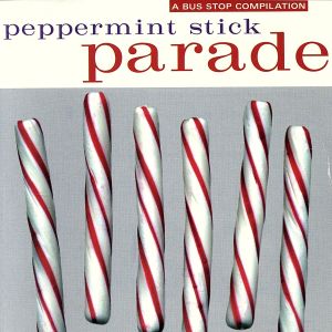 【輸入盤】Peppermint Stick Parade