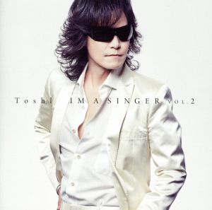 IM A SINGER VOL.2(初回限定盤)(DVD付)