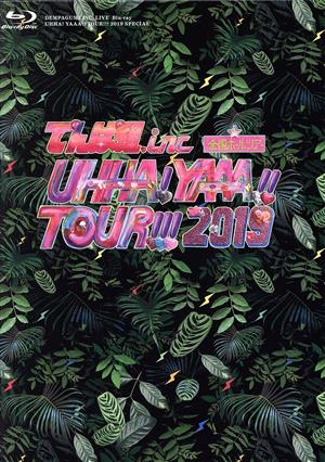 UHHA！ YAAA!! TOUR!!! 2019 SPECIAL(初回限定版)(Blu-ray Disc)