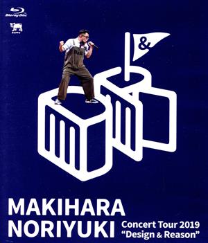 Makihara Noriyuki Concert Tour 2019 “Design & Reason