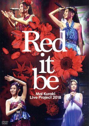 「Mai Kuraki Live Project 2018“Red it be ～君想ふ 春夏秋冬～