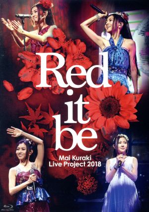 「Mai Kuraki Live Project 2018“Red it be ～君想ふ 春夏秋冬～