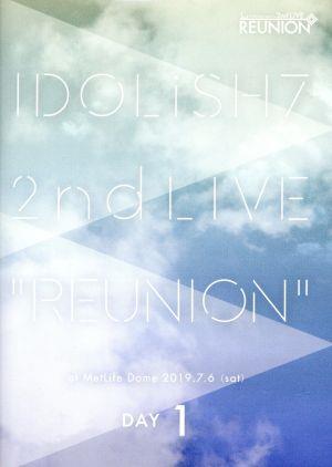 アイドリッシュセブン 2nd LIVE「REUNION」DVD DAY 1