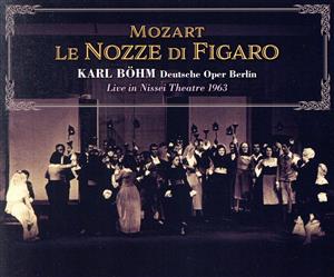 モーツァルト:歌劇「フィガロの結婚」(全曲)