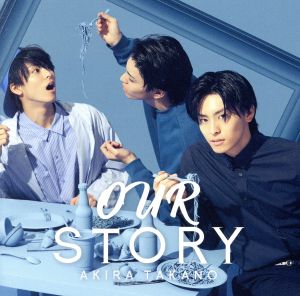 OUR STORY(DVD付B)