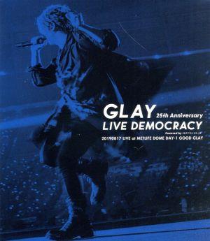 GLAY 25thAnniversary “LIVE DEMOCRACY