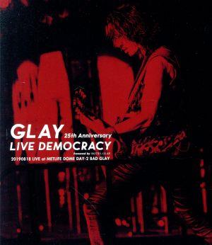 GLAY 25thAnniversary “LIVE DEMOCRACY
