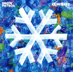 【輸入盤】Snow Patrol- Reworked